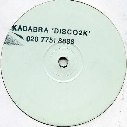 Kadabra : Disco2K (12", W/Lbl, Sta)