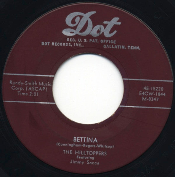 The Hilltoppers : If I Didn't Care / Bettina (7", Single)