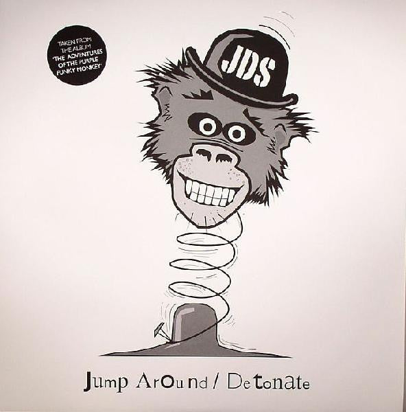 JDS : Jump Around / Detonate (12")