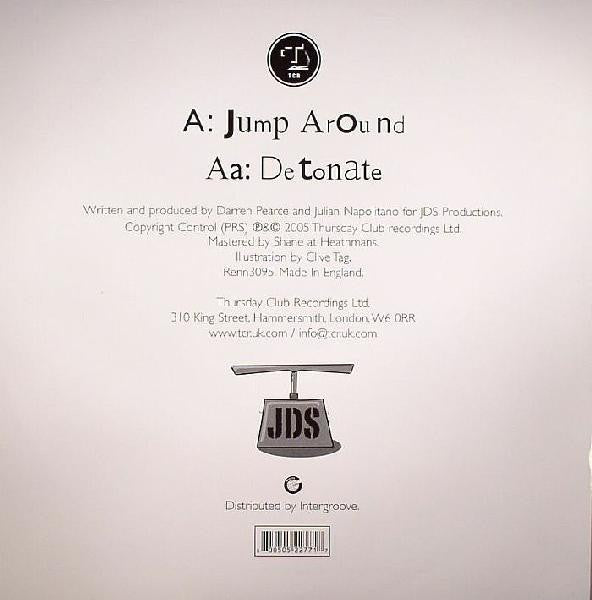JDS : Jump Around / Detonate (12")