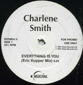 Charlene Smith : Everything Is You (12", Promo)