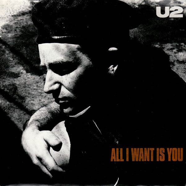 U2 : All I Want Is You (7", Single, Pap)