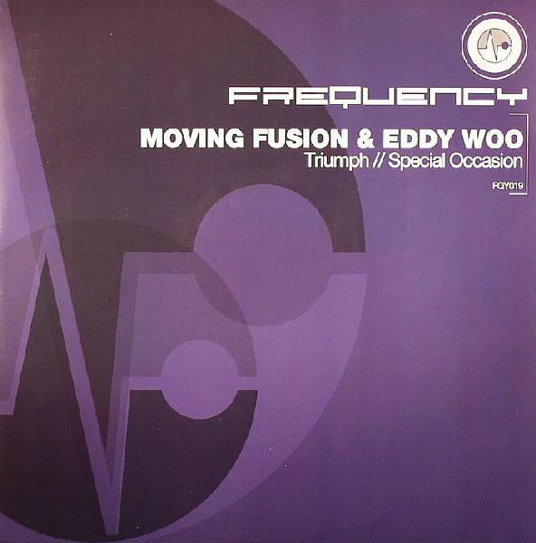 Moving Fusion & Eddy Woo : Triumph / Special Occasion (12")