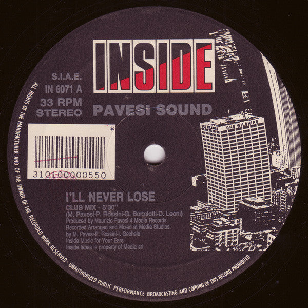 Pavesi Sound : I'll Never Lose (12")