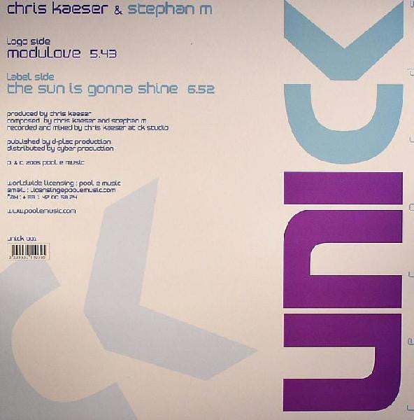 Chris Kaeser & Stéphane M : Modulove / The Sun is Gonna Shine (12")
