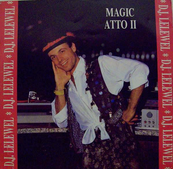 DJ Lelewel : Magic Atto II° (12")