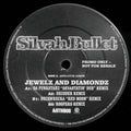 Silver Bullet : Jewelz And Diamondz (12", Promo)