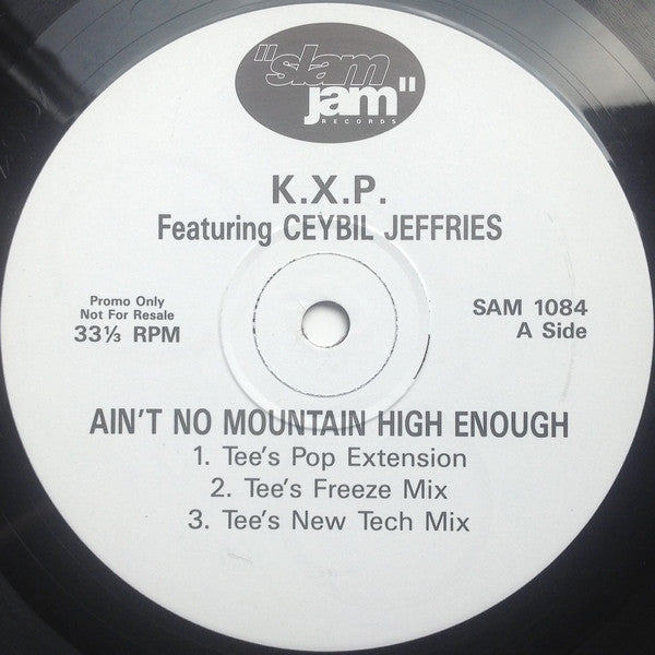KXP Featuring Ceybil Jefferies : Ain't No Mountain High Enough (12", Promo)