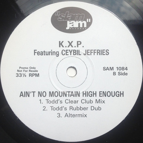 KXP Featuring Ceybil Jefferies : Ain't No Mountain High Enough (12", Promo)