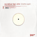 We Deliver : Breathe Again (12")