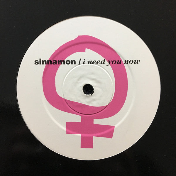 Sinnamon : I Need You Now (12", S/Sided, Promo)