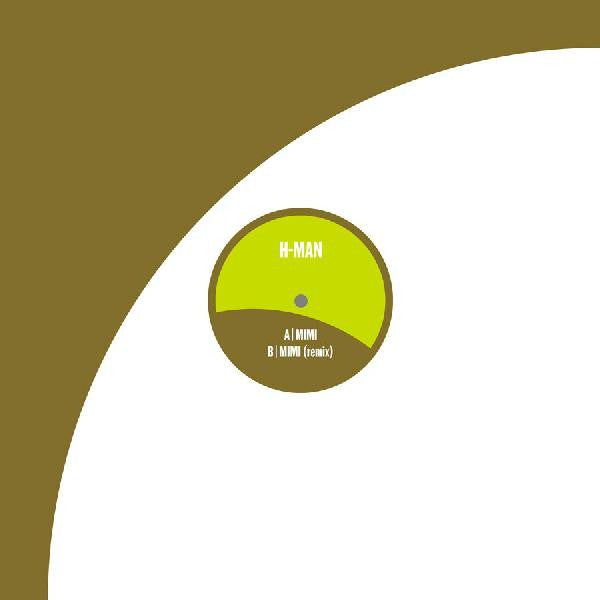 H-Man : Mimi (12")