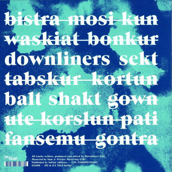 Downliners Sekt : Balt Shakt (12")