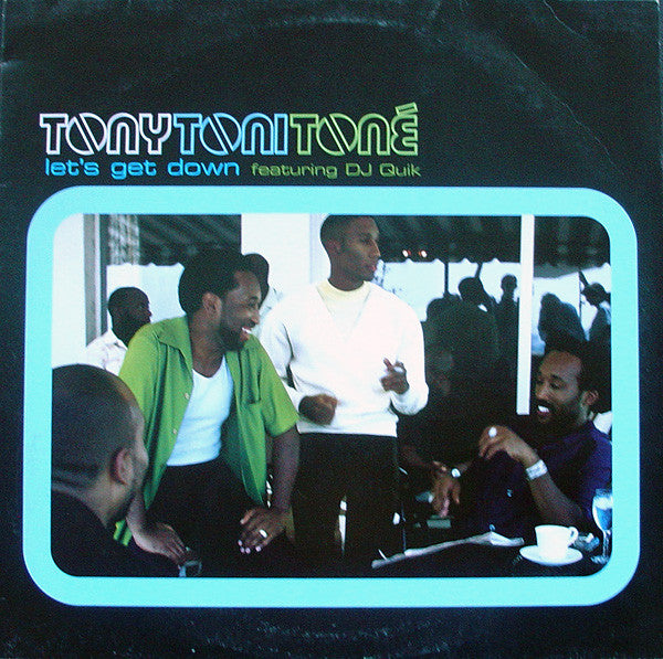 TonyToniToné* : Let's Get Down (12")