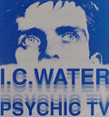 Psychic TV : I.C. Water (12", Single)