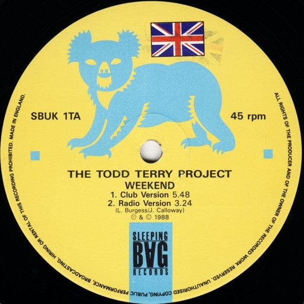 The Todd Terry Project : Weekend / Just Wanna Dance (12", Single)