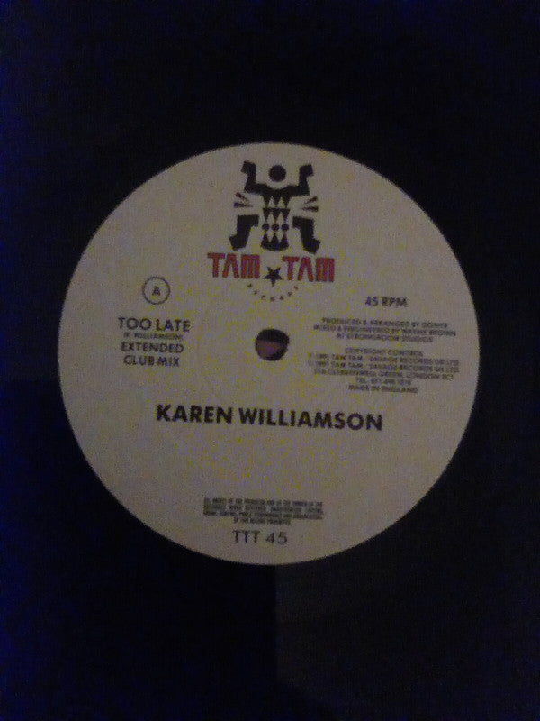 Karen Williamson : Too Late (12")