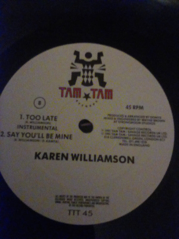 Karen Williamson : Too Late (12")