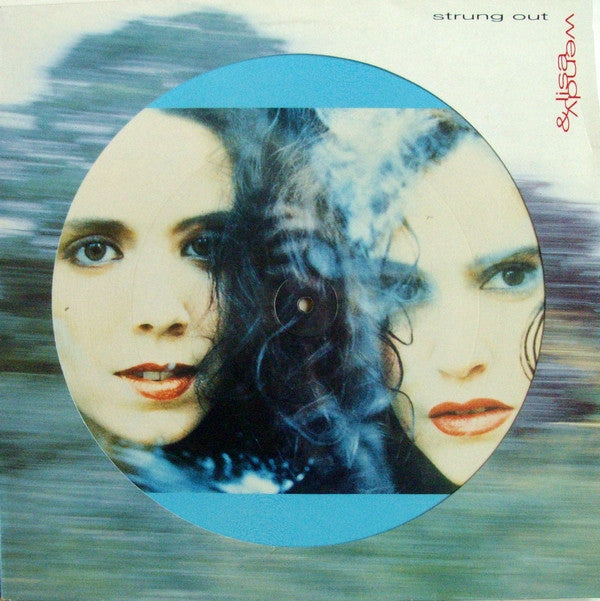 Wendy & Lisa : Strung Out (12", Single, Ltd, Pic, S/Edition)