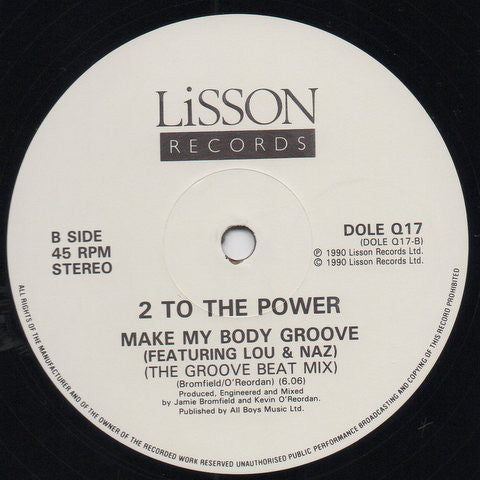 2 To The Power : The Flasher / Make My Body Groove (12")