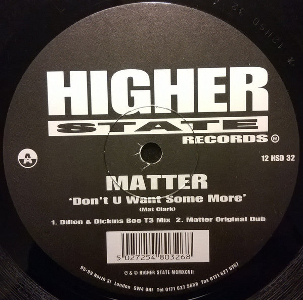 Matter : Don't U Want Some More (12")