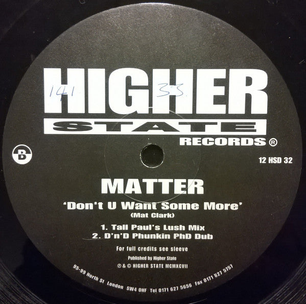 Matter : Don't U Want Some More (12")