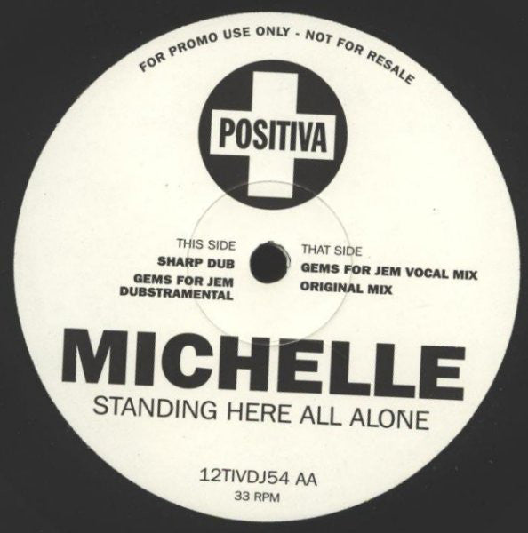 Michelle Narine : Standing Here All Alone (12", Promo)