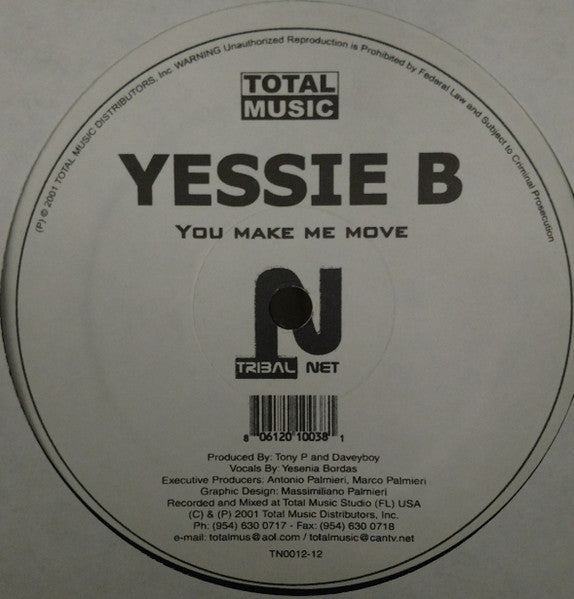 Yessie B : You Make Me Move (12")