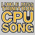 Little Miss Trinitron : CPU Song (12")