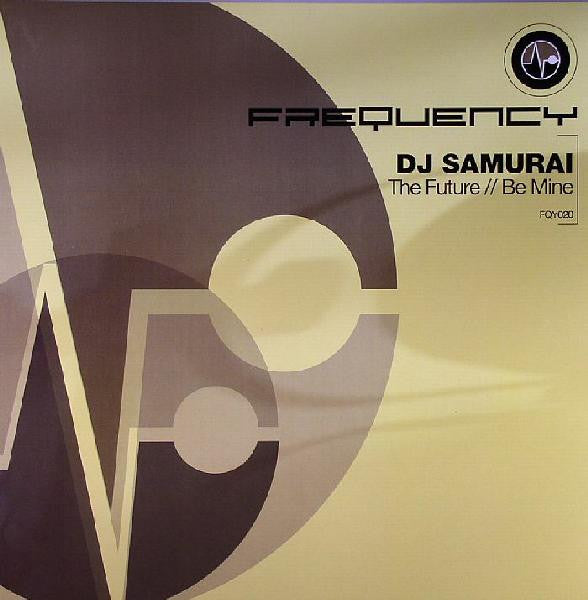 DJ Samurai : The Future / Be Mine (12")