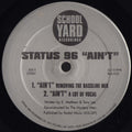 Status 96 : Ain't (12")
