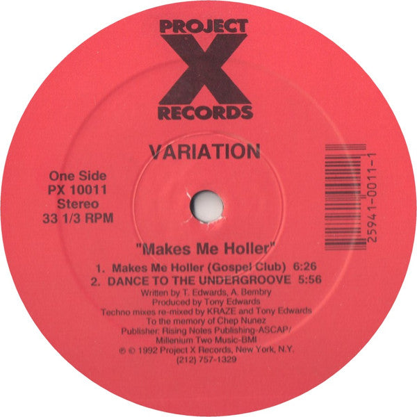 Variation : Makes Me Holler (12")