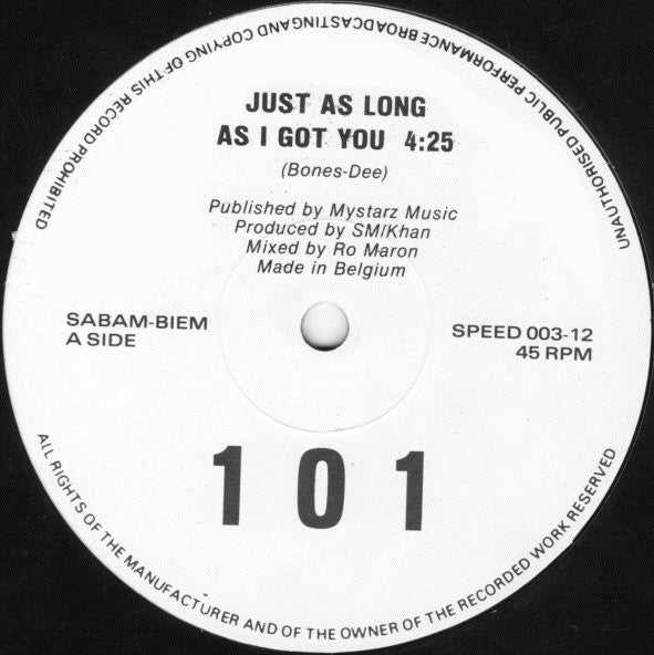 101 : Just As Long As I Got You - House Mix (12")