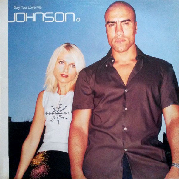 Johnson : Say You Love Me (The Frankie Knuckles Mixes) (12")