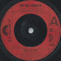 Jon And Vangelis* : I Hear You Now (7", Single, Com)