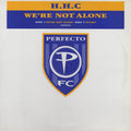 H.H.C* : We're Not Alone (12", Promo)