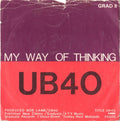 UB40 : My Way Of Thinking / I Think Its Going To Rain Today (7", Single)