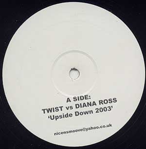 Twist (38) Vs. Diana Ross : Upside Down 2003 (12", Unofficial)
