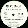 Mary Kiani : With Or Without You (12", Promo)