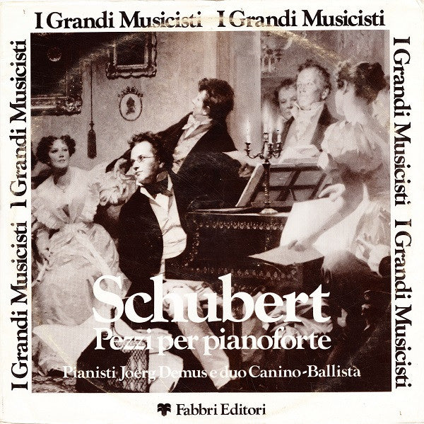 Schubert*, Jörg Demus, Bruno Canino, Antonio Ballista : Pezzi Per Pianoforte (LP, Comp, RE)