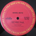 Skool Boyz : Slip Away (12")