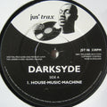 Darksyde : House-Music-Machine (12")
