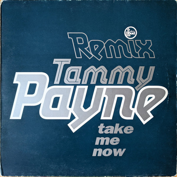 Tammy Payne : Take Me Now (Remix) (12")