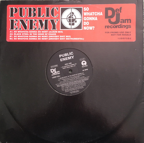 Public Enemy : So Whatcha Gonna Do Now? (12", Promo)