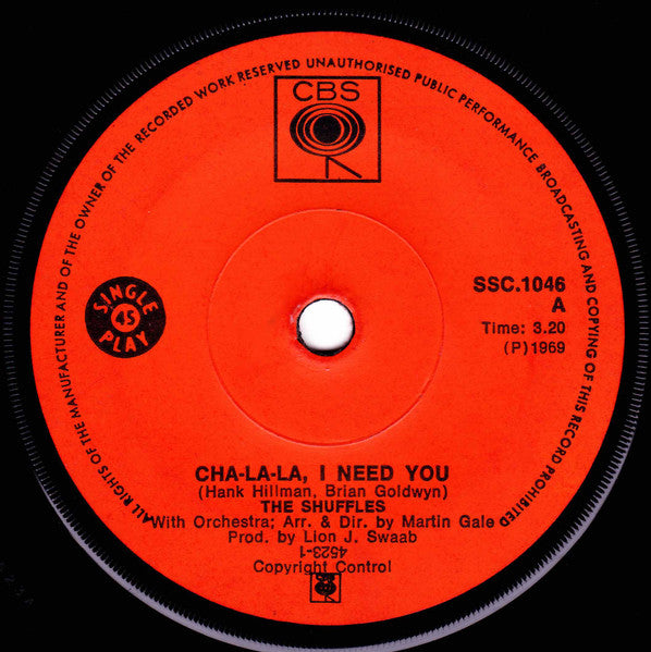 The Shuffles : Cha-La-La, I Need You (7", Single)