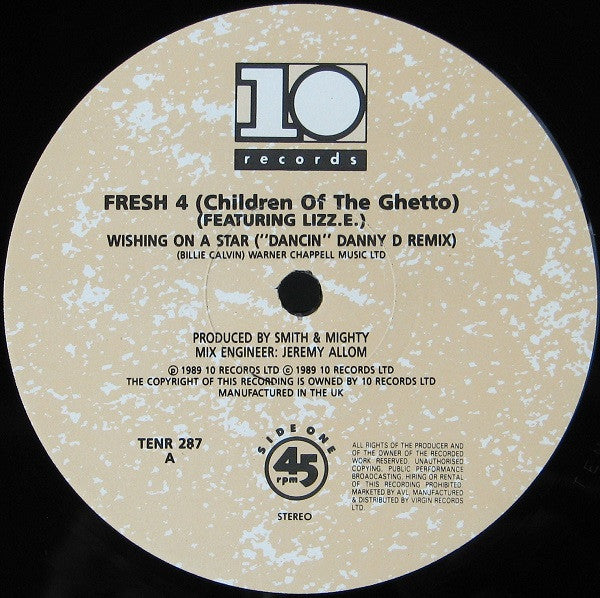 Fresh 4 (Children Of The Ghetto)* Featuring Lizz. E* : Wishing On A Star ("Dancin" Danny D Remix) (12")