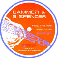 Gammer & G Spencer : Feel This Way / Substance (12")