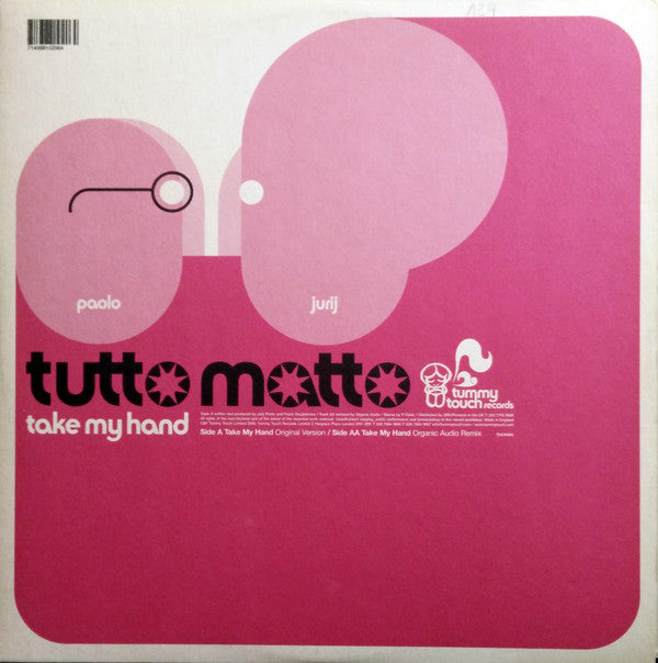 Tutto Matto : Take My Hand (12")
