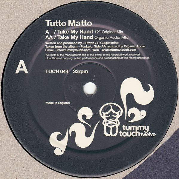 Tutto Matto : Take My Hand (12")