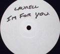 Laurell : I'm For You (12", W/Lbl)